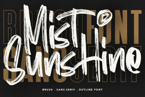 Discover Mist Sunshine: A Bold and Thick Brushed Font